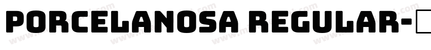 Porcelanosa Regular字体转换